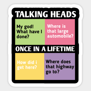 once in a life time-talking heads Sticker